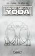 Ainsi parlait Yoda:philosophie intergalactique