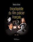 Encyclopédie du film policier français 1910-2020