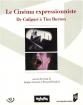 Le Cinéma expressionniste: De Caligari à Tim Burton
