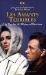 Les Amants terribles:Elizabeth Taylor et Richard Burton