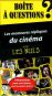 Les Meilleures Répliques du cinéma pour les nuls:Boîte à questions