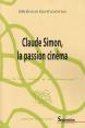 Claude Simon, la passion cinéma