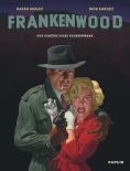 Frankenwood:une comédie noire en parodirama