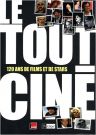 Le Tout-ciné:120 ans de films et de stars
