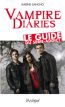 Vampire diaries:Le guide du série-addict