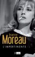 Jeanne Moreau:l'impertinente