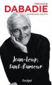 Jean-Loup, tant d'amour