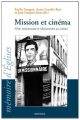 Mission et cinéma:films missionnaires et missionnaires au cinéma