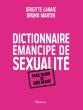 Dictionnaire émancipé de sexualité