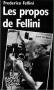 Les Propos de Fellini
