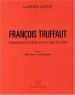 François Truffaut - Passions interdites en Europe de l'Est:Tome 1, Mémoires soviétiques