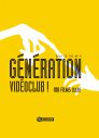 Génération vidéoclub !:Back to the 80's - 100 films culte