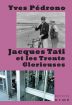 Jacques Tati et les Trente Glorieuses