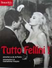Tutto Fellini !