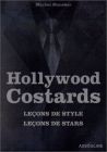Hollywood Costards:Leçons de style, leçons de stars