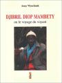 Djibril Diop Mambety:ou Le voyage du voyant