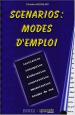 Scénarios: Mode d'emploi