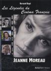 Les Légendes du cinéma français - Jeanne Moreau
