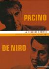 Pacino - De Niro: Regards croisés