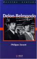 Delon / Belmondo:Regards croisés