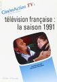 Télévision française:la saison 1991