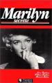 Marilyn secrète