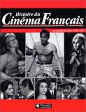 Histoire du cinéma français: Encyclopédie des films 1956-1960