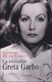 La véritable Greta Garbo