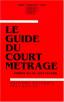 Le Guide du court métrage
