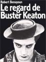 Le Regard de Buster Keaton