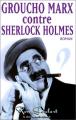 Groucho Marx contre Sherlock Holmes