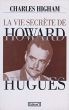 La Vie secrète de Howard Hugues