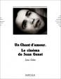 Un chant d'amour: Le Cinéma de Jean Genet