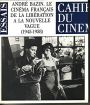 Le cinéma français de la libération à la nouvelle vague, 1945-1958