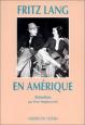 Fritz Lang en Amérique: Entretien