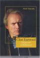 Clint Eastwood: Un passeur à Hollywood