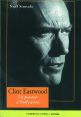 Clint Eastwood: Un passeur à Hollywood