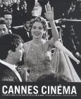 Cannes Cinéma: L’histoire en images du plus grand festival de films du monde