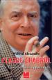 Claude Chabrol: La Traversée des apparences