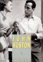 John Huston:Dossier Positif