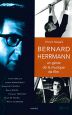 Bernard Herrmann:un génie de la musique de film