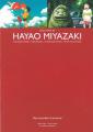 Quatre films de Hayao Miyazaki: Mon voisin Totoro - Porco Rosso - Le voyage de Chihiro - Ponyo sur la falaise