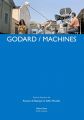Godard / machines