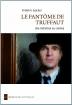 Le fantôme de Truffaut: Une initiation au cinéma