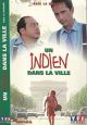 Un indien dans la ville
