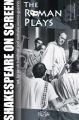 Shakespeare on screen:The Roman Plays