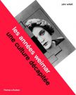 Les Années Weimar:Une culture décapitée