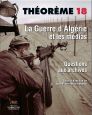 La Guerre d'Algérie et les médias : Questions aux archives