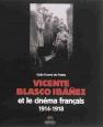 Vicente Blasco Ibañez et le cinéma français:(1914-1918)