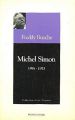 Michel Simon:1895 - 1975